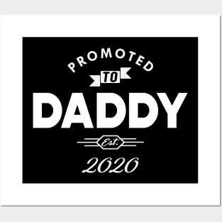 New Daddy - Promoted to daddy est. 2020 Posters and Art